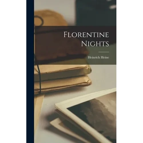 Florentine Nights - Hardcover