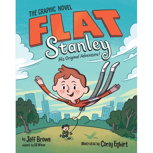 Flat Stanley: The Graphic Novel: His Original Adventure!