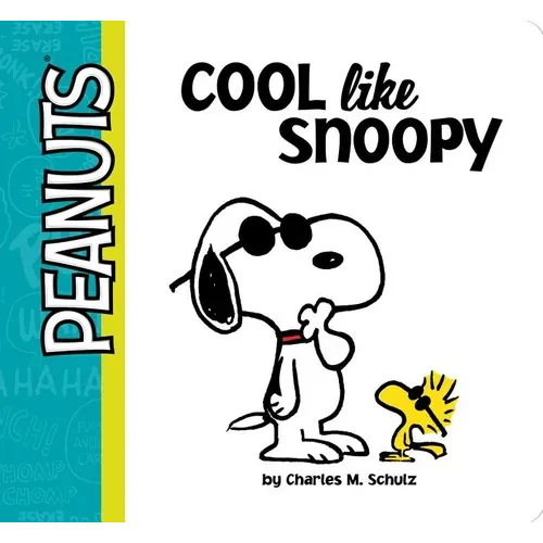 Cool Like Snoopy - Board Book