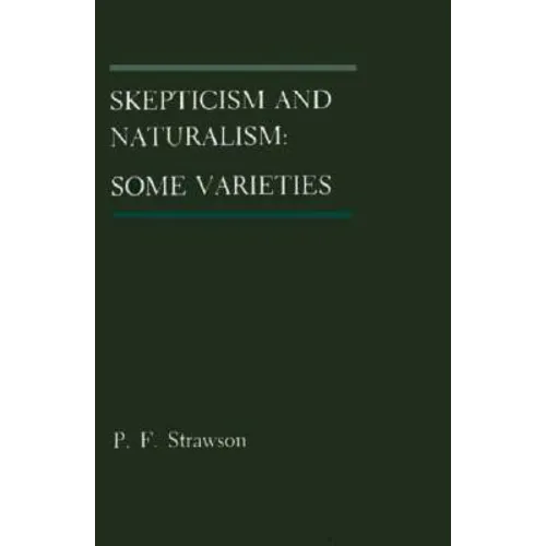 Skepticism and Naturalism: Some Varieties - Paperback - IBook Store