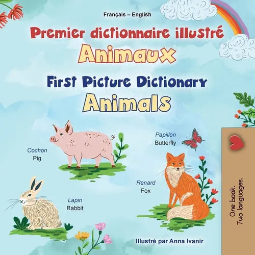 First Picture Dictionary - Animals (French English Bilingual Children's Book)
