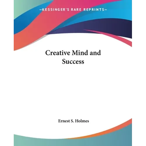 Creative Mind and Success - Paperback