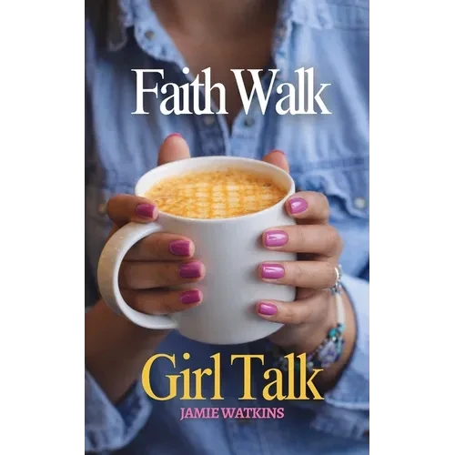 Faith Walk Girl Talk - Paperback