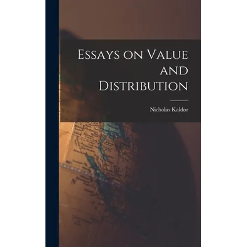 Essays on Value and Distribution