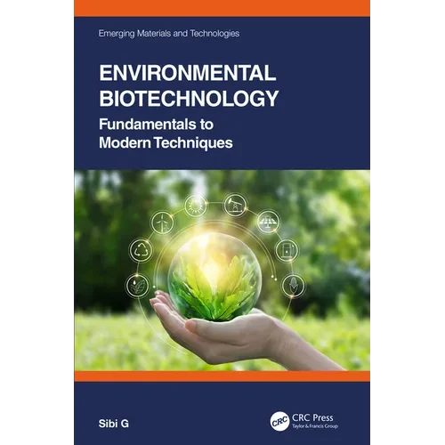 Environmental Biotechnology: Fundamentals to Modern Techniques