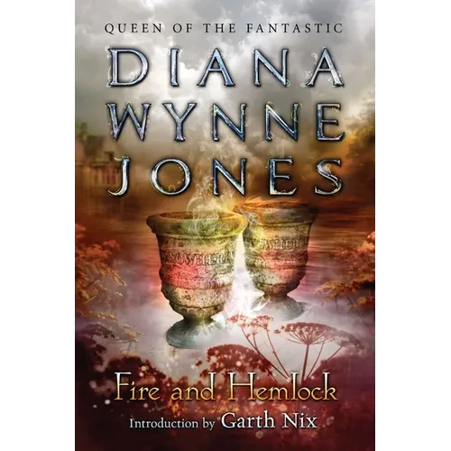 Fire and Hemlock - Paperback