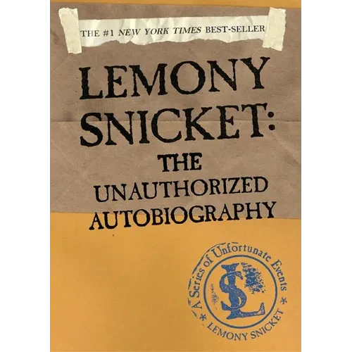 Lemony Snicket: The Unauthorized Autobiography - Paperback