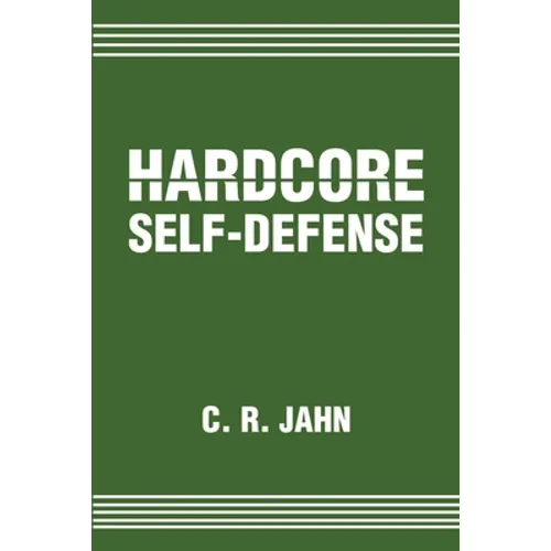 Hardcore Self-Defense