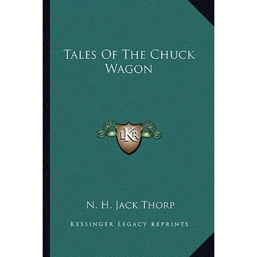 Tales of the Chuck Wagon - Paperback