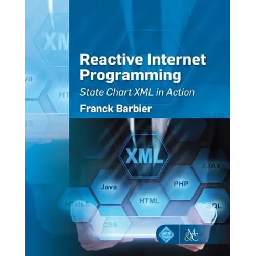 Reactive Internet Programming: State Chart XML in Action - Paperback