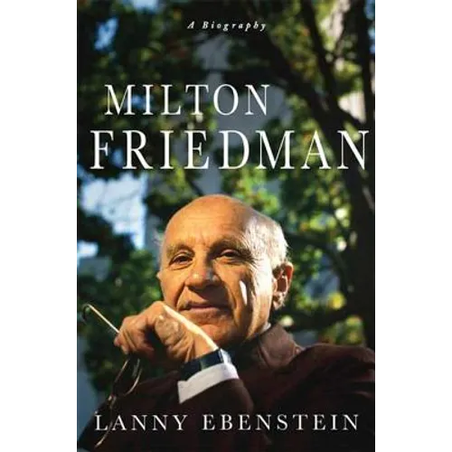 Milton Friedman: A Biography - Paperback - IBook Store