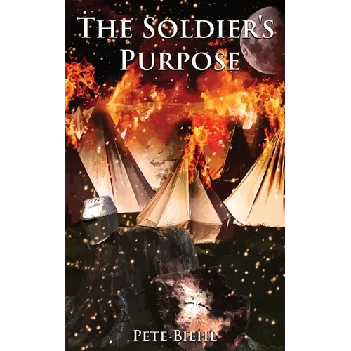 The Soldier's Purpose - Paperback
