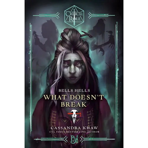 Critical Role: Bells Hells--What Doesn't Break - Paperback - IBook Store