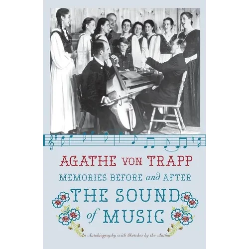 Memories Before and After the Sound of Music: An Autobiography - Paperback