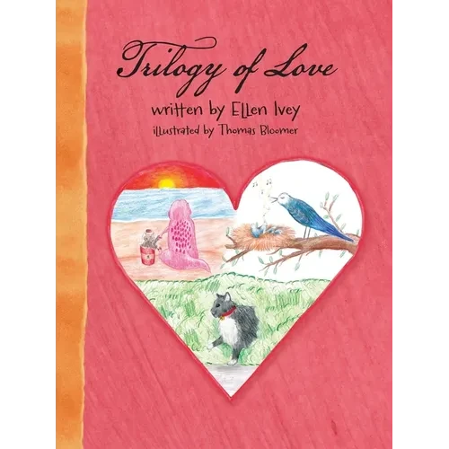Trilogy of Love - Paperback
