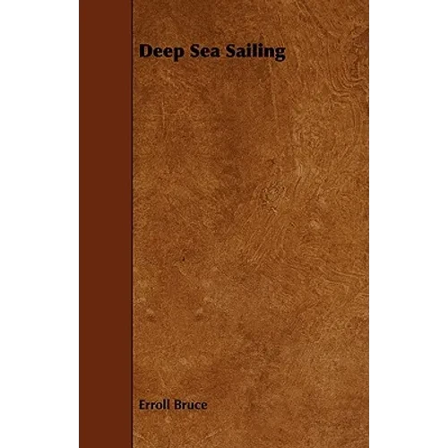 Deep Sea Sailing - Paperback