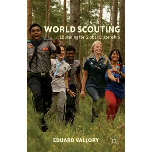 World Scouting: Educating for Global Citizenship - Hardcover - IBook Store