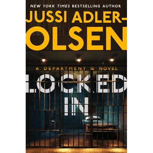 Locked in: A Department Q Novel - Hardcover