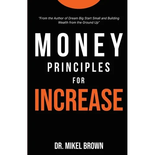 Money Principles for Increase - Paperback