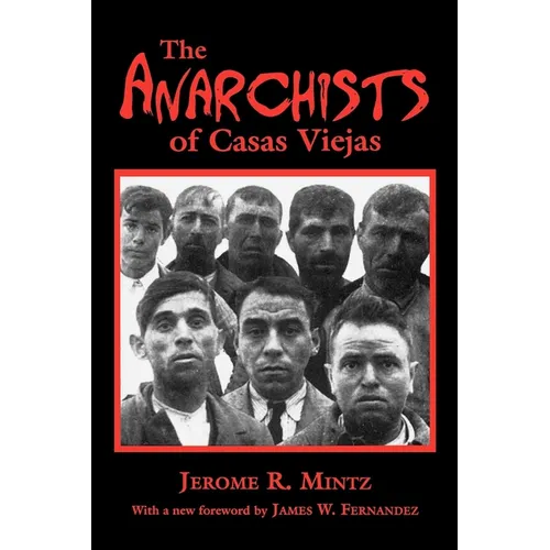 The Anarchists of Casas Viejas - Paperback - IBook Store