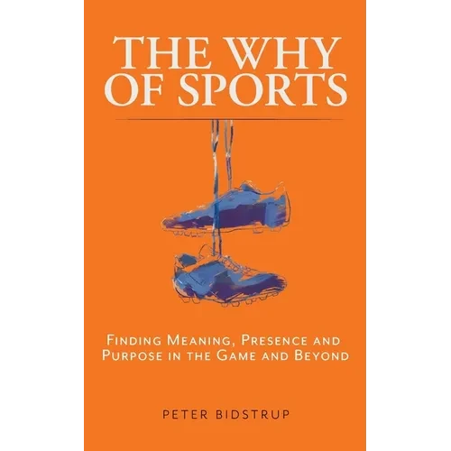 The Why of Sports - Paperback