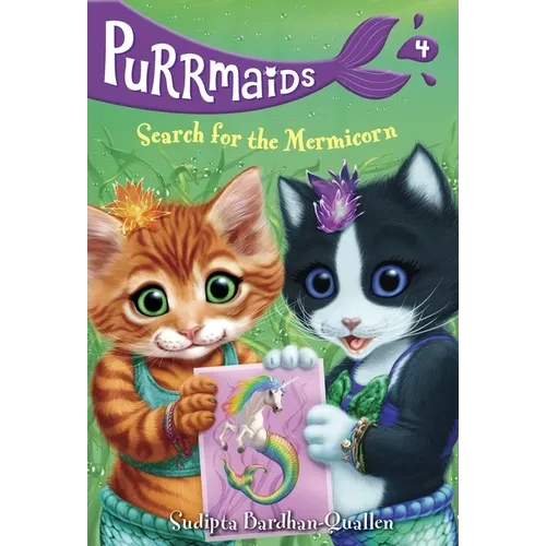 Purrmaids #4: Search for the Mermicorn - Paperback