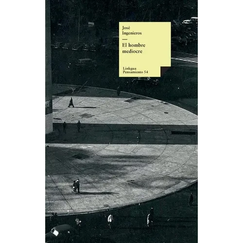 El hombre mediocre - Hardcover