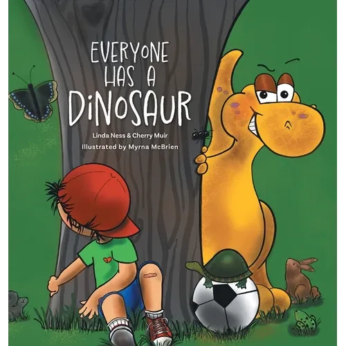 Everyone Has a Dinosaur - Hardcover