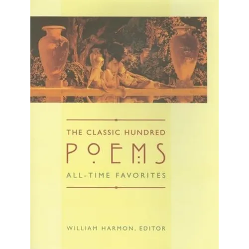The Classic Hundred Poems: All-Time Favorites - Paperback - IBook Store