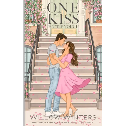 One Kiss Isn't Enough: Artist Rendition - Paperback - IBook Store