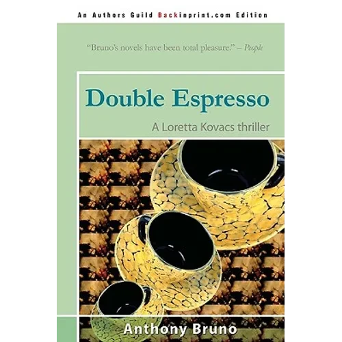 Double Espresso: A Loretta Kovacs Thriller - Paperback