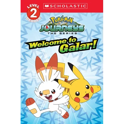 Welcome to Galar! (Pokémon: Scholastic Reader, Level 2) - Paperback
