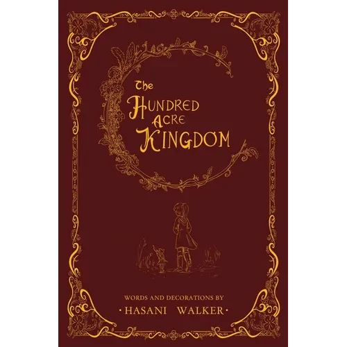 The Hundred Acre Kingdom - Hardcover