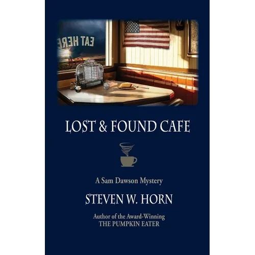 Lost & Found Cafe: A Sam Dawson Mystery - Paperback
