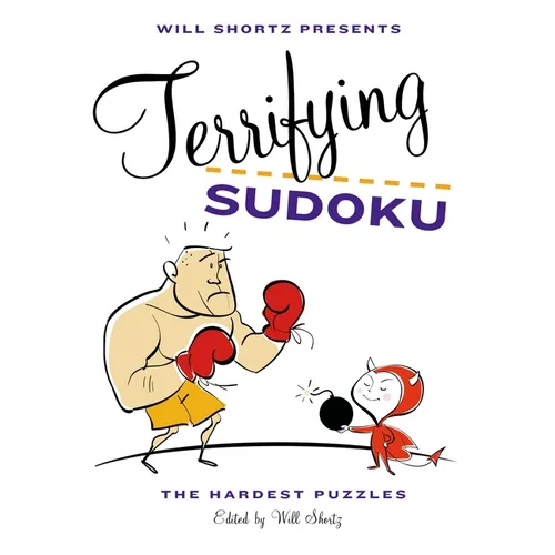Will Shortz Presents Terrifying Sudoku: 200 Diabolical Puzzles