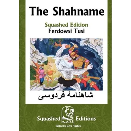 The Shahname (Squashed Edition) - Paperback - IBook Store