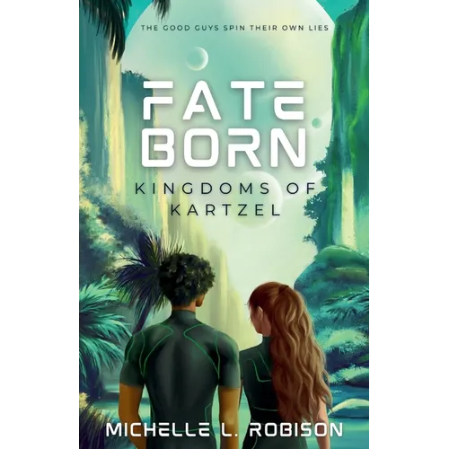 Fate Born: Kingdoms of Kartzel