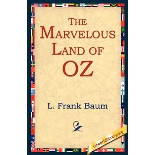 The Marvelous Land of Oz - Paperback