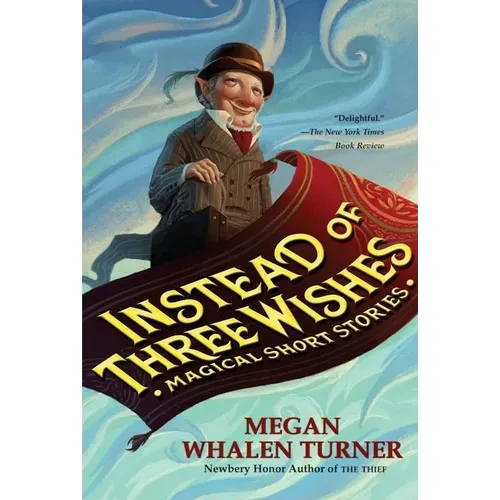 Instead of Three Wishes: Magical Short Stories - Paperback