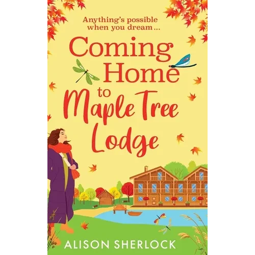 Coming Home to Maple Tree Lodge - Hardcover