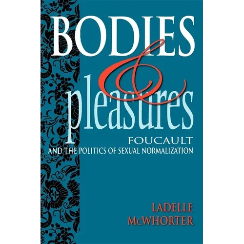 Bodies and Pleasures - Paperback