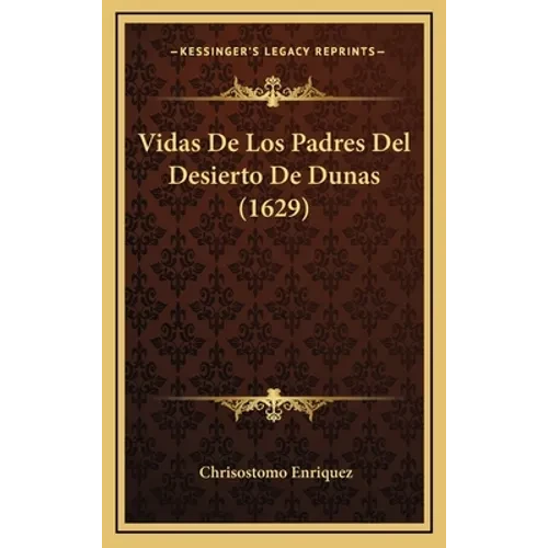 Vidas De Los Padres Del Desierto De Dunas (1629) - Hardcover