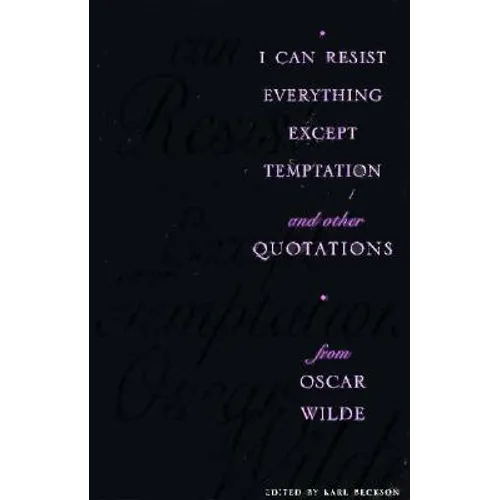 I Can Resist Everything Except Temptation: And Other Quotations from Oscar Wilde - Hardcover - IBook Store