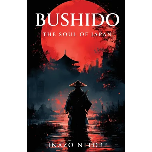 Bushido: The Soul of Japan - Paperback - IBook Store