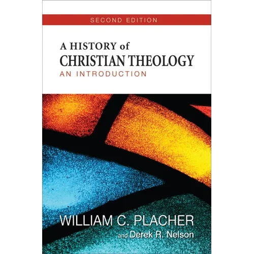 A History of Christian Theology: An Introduction - Paperback