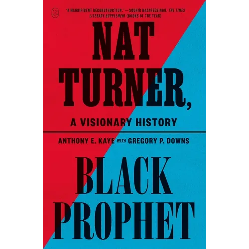 Nat Turner, Black Prophet: A Visionary History - Paperback - IBook Store