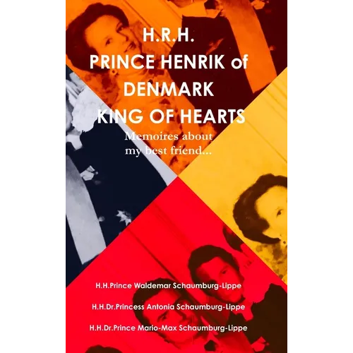 Prince Henrik of Denmark. The King of Hearts. - Hardcover - IBook Store