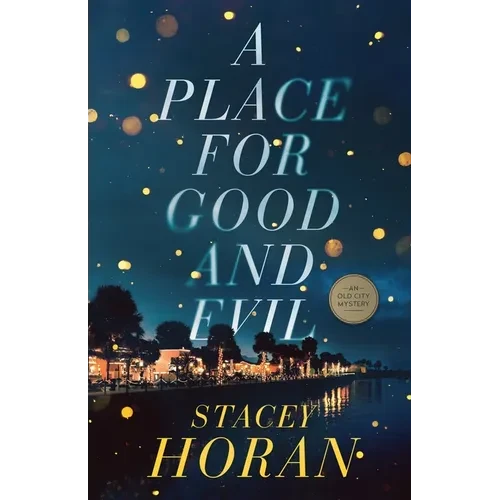 A Place for Good and Evil: An Old City Mystery - Paperback
