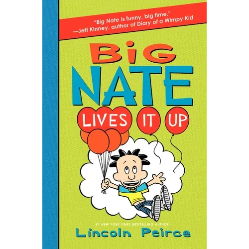 Big Nate Lives It Up - Hardcover