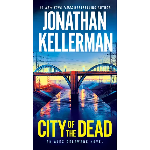 City of the Dead: An Alex Delaware Novel